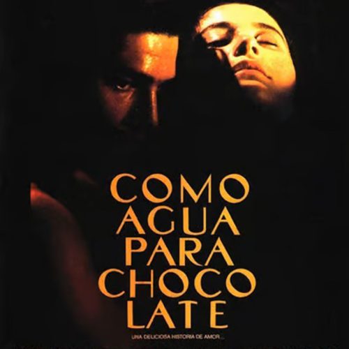 Screening: Como Agua Para Chocolate by director Alfonso Arau